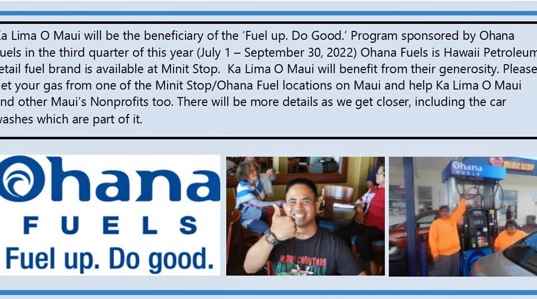 Ohana Fuels “Fuel Up. Do Good” Program Helps Ka Lima O Maui